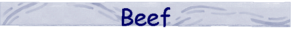 Beef