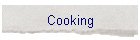 Cooking