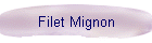 Filet Mignon
