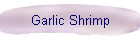 Garlic Shrimp