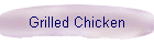 Grilled Chicken