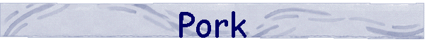 Pork