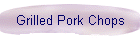 Grilled Pork Chops
