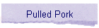 Pulled Pork