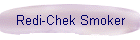 Redi-Chek Smoker