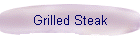 Grilled Steak