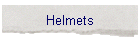Helmets