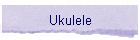 Ukulele