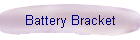 Battery Bracket