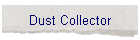 Dust Collector
