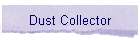 Dust Collector