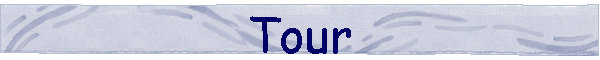 Tour