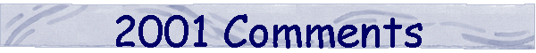 2001 Comments