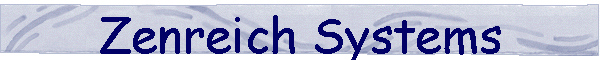 Zenreich Systems